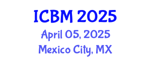 International Conference on Biomechanics (ICBM) April 05, 2025 - Mexico City, Mexico