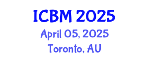 International Conference on Biomechanics (ICBM) April 05, 2025 - Toronto, Australia