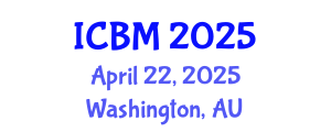 International Conference on Biomechanics (ICBM) April 22, 2025 - Washington, Australia