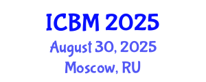 International Conference on Biomechanics (ICBM) August 30, 2025 - Moscow, Russia
