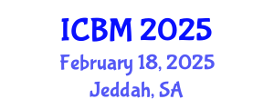 International Conference on Biomechanics (ICBM) February 18, 2025 - Jeddah, Saudi Arabia