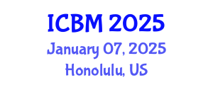 International Conference on Biomechanics (ICBM) January 07, 2025 - Honolulu, United States