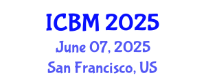 International Conference on Biomechanics (ICBM) June 07, 2025 - San Francisco, United States