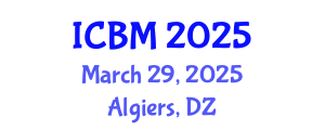 International Conference on Biomechanics (ICBM) March 29, 2025 - Algiers, Algeria