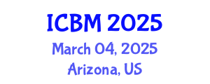 International Conference on Biomechanics (ICBM) March 04, 2025 - Arizona, United States