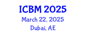 International Conference on Biomechanics (ICBM) March 22, 2025 - Dubai, United Arab Emirates
