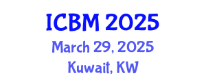 International Conference on Biomechanics (ICBM) March 29, 2025 - Kuwait, Kuwait