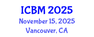 International Conference on Biomechanics (ICBM) November 15, 2025 - Vancouver, Canada