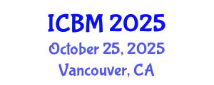 International Conference on Biomechanics (ICBM) October 25, 2025 - Vancouver, Canada