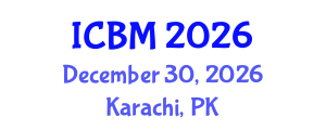 International Conference on Biomechanics (ICBM) December 30, 2026 - Karachi, Pakistan International Conference on Biomechanics (ICBM) December 30, 2026 - Karachi, Pakistan