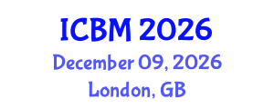 International Conference on Biomechanics (ICBM) December 09, 2026 - London, United Kingdom International Conference on Biomechanics (ICBM) December 09, 2026 - London, United Kingdom