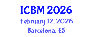 International Conference on Biomechanics (ICBM) February 12, 2026 - Barcelona, Spain International Conference on Biomechanics (ICBM) February 12, 2026 - Barcelona, Spain