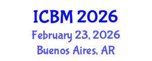 International Conference on Biomechanics (ICBM) February 23, 2026 - Buenos Aires, Argentina International Conference on Biomechanics (ICBM) February 23, 2026 - Buenos Aires, Argentina