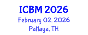 International Conference on Biomechanics (ICBM) February 02, 2026 - Pattaya, Thailand International Conference on Biomechanics (ICBM) February 02, 2026 - Pattaya, Thailand