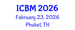 International Conference on Biomechanics (ICBM) February 23, 2026 - Phuket, Thailand International Conference on Biomechanics (ICBM) February 23, 2026 - Phuket, Thailand