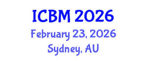 International Conference on Biomechanics (ICBM) February 23, 2026 - Sydney, Australia International Conference on Biomechanics (ICBM) February 23, 2026 - Sydney, Australia