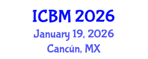 International Conference on Biomechanics (ICBM) January 19, 2026 - Cancún, Mexico International Conference on Biomechanics (ICBM) January 19, 2026 - Cancún, Mexico