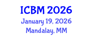 International Conference on Biomechanics (ICBM) January 19, 2026 - Mandalay, Myanmar International Conference on Biomechanics (ICBM) January 19, 2026 - Mandalay, Myanmar