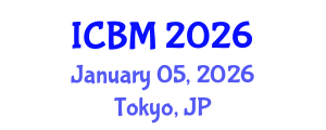 International Conference on Biomechanics (ICBM) January 05, 2026 - Tokyo, Japan International Conference on Biomechanics (ICBM) January 05, 2026 - Tokyo, Japan