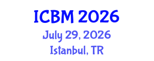 International Conference on Biomechanics (ICBM) July 29, 2026 - Istanbul, Turkey