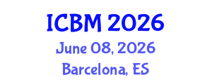 International Conference on Biomechanics (ICBM) June 08, 2026 - Barcelona, Spain International Conference on Biomechanics (ICBM) June 08, 2026 - Barcelona, Spain
