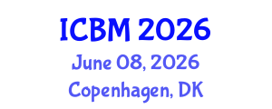 International Conference on Biomechanics (ICBM) June 08, 2026 - Copenhagen, Denmark International Conference on Biomechanics (ICBM) June 08, 2026 - Copenhagen, Denmark