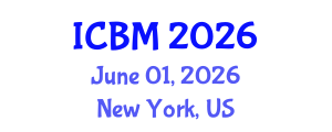 International Conference on Biomechanics (ICBM) June 01, 2026 - New York, United States International Conference on Biomechanics (ICBM) June 01, 2026 - New York, United States