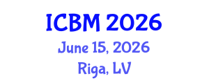 International Conference on Biomechanics (ICBM) June 15, 2026 - Riga, Latvia International Conference on Biomechanics (ICBM) June 15, 2026 - Riga, Latvia