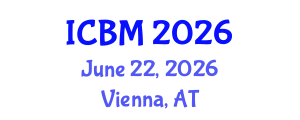 International Conference on Biomechanics (ICBM) June 22, 2026 - Vienna, Austria International Conference on Biomechanics (ICBM) June 22, 2026 - Vienna, Austria