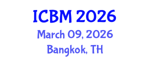 International Conference on Biomechanics (ICBM) March 09, 2026 - Bangkok, Thailand