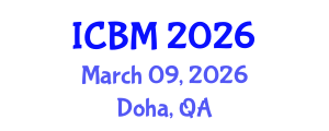 International Conference on Biomechanics (ICBM) March 09, 2026 - Doha, Qatar International Conference on Biomechanics (ICBM) March 09, 2026 - Doha, Qatar