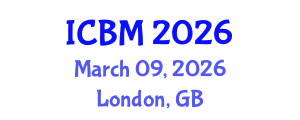 International Conference on Biomechanics (ICBM) March 09, 2026 - London, United Kingdom International Conference on Biomechanics (ICBM) March 09, 2026 - London, United Kingdom