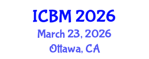 International Conference on Biomechanics (ICBM) March 23, 2026 - Ottawa, Canada