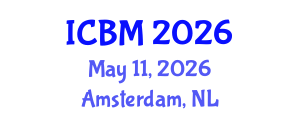International Conference on Biomechanics (ICBM) May 11, 2026 - Amsterdam, Netherlands International Conference on Biomechanics (ICBM) May 11, 2026 - Amsterdam, Netherlands