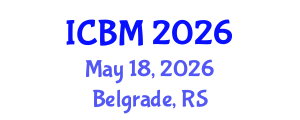 International Conference on Biomechanics (ICBM) May 18, 2026 - Belgrade, Serbia International Conference on Biomechanics (ICBM) May 18, 2026 - Belgrade, Serbia