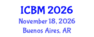 International Conference on Biomechanics (ICBM) November 18, 2026 - Buenos Aires, Argentina