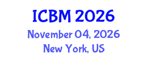 International Conference on Biomechanics (ICBM) November 04, 2026 - New York, United States International Conference on Biomechanics (ICBM) November 04, 2026 - New York, United States