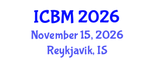 International Conference on Biomechanics (ICBM) November 15, 2026 - Reykjavik, Iceland International Conference on Biomechanics (ICBM) November 15, 2026 - Reykjavik, Iceland
