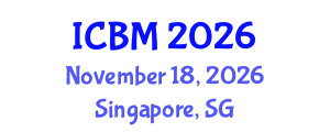 International Conference on Biomechanics (ICBM) November 18, 2026 - Singapore, Singapore