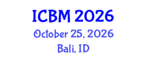 International Conference on Biomechanics (ICBM) October 25, 2026 - Bali, Indonesia