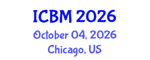 International Conference on Biomechanics (ICBM) October 04, 2026 - Chicago, United States International Conference on Biomechanics (ICBM) October 04, 2026 - Chicago, United States