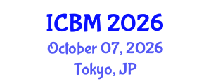 International Conference on Biomechanics (ICBM) October 07, 2026 - Tokyo, Japan International Conference on Biomechanics (ICBM) October 07, 2026 - Tokyo, Japan