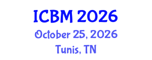 International Conference on Biomechanics (ICBM) October 25, 2026 - Tunis, Tunisia International Conference on Biomechanics (ICBM) October 25, 2026 - Tunis, Tunisia