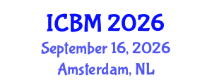 International Conference on Biomechanics (ICBM) September 16, 2026 - Amsterdam, Netherlands International Conference on Biomechanics (ICBM) September 16, 2026 - Amsterdam, Netherlands