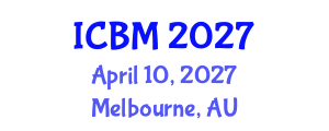 International Conference on Biomechanics (ICBM) April 10, 2027 - Melbourne, Australia