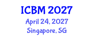 International Conference on Biomechanics (ICBM) April 24, 2027 - Singapore, Singapore