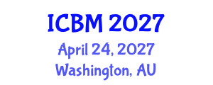 International Conference on Biomechanics (ICBM) April 24, 2027 - Washington, Australia