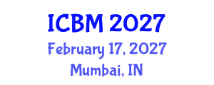 International Conference on Biomechanics (ICBM) February 17, 2027 - Mumbai, India International Conference on Biomechanics (ICBM) February 17, 2027 - Mumbai, India