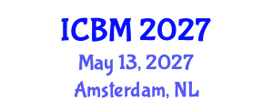 International Conference on Biomechanics (ICBM) May 13, 2027 - Amsterdam, Netherlands International Conference on Biomechanics (ICBM) May 13, 2027 - Amsterdam, Netherlands
