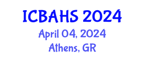 International Conference on Biomedical and Health Sciences (ICBAHS) April 04, 2024 - Athens, Greece